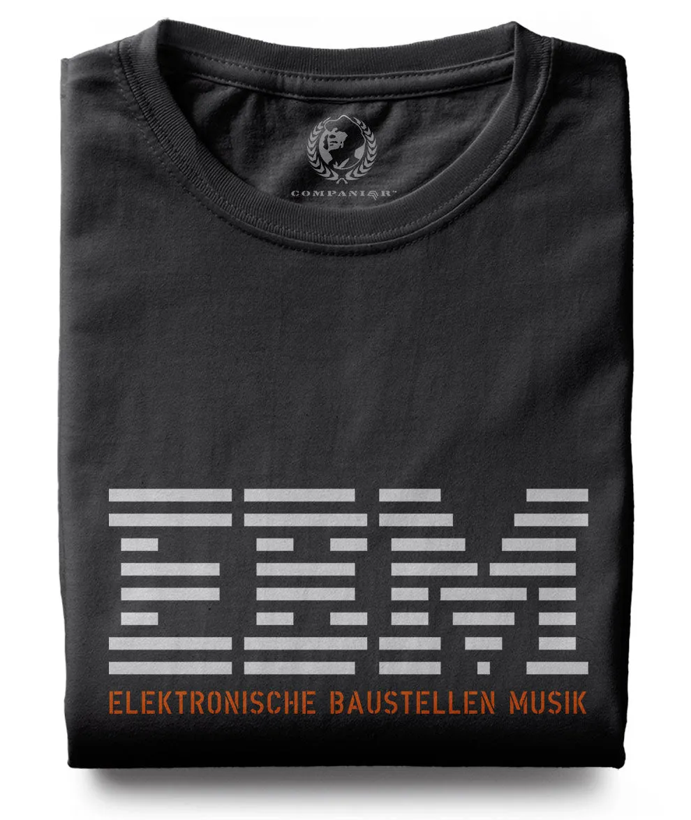 EBM - Elektronische Baustellen Musik ― T-Shirt - Schwarz