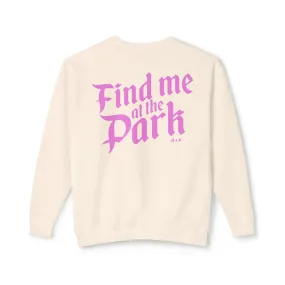 Find me at the Park - Crewneck