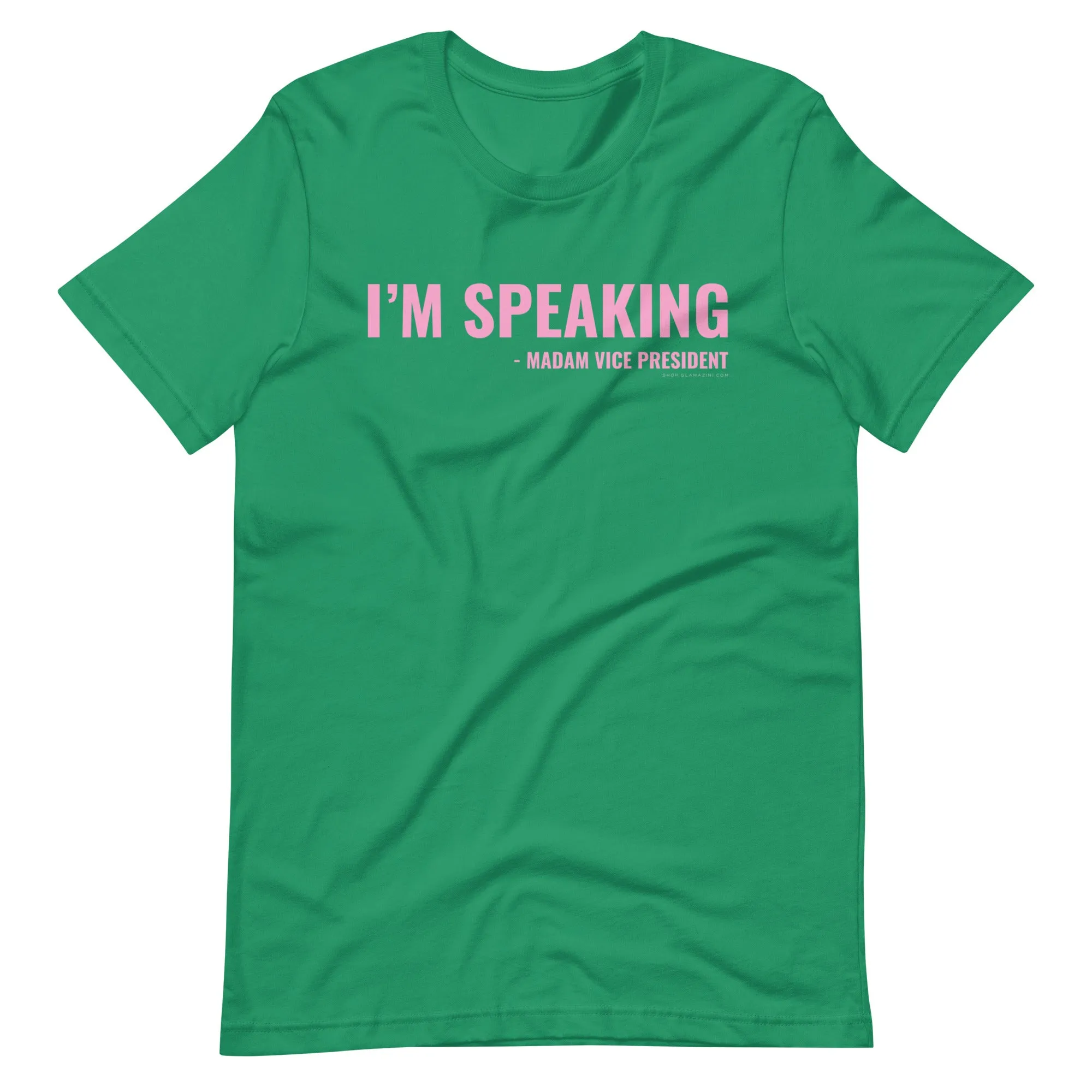 i'm speaking madam vice president unisex t-shirt