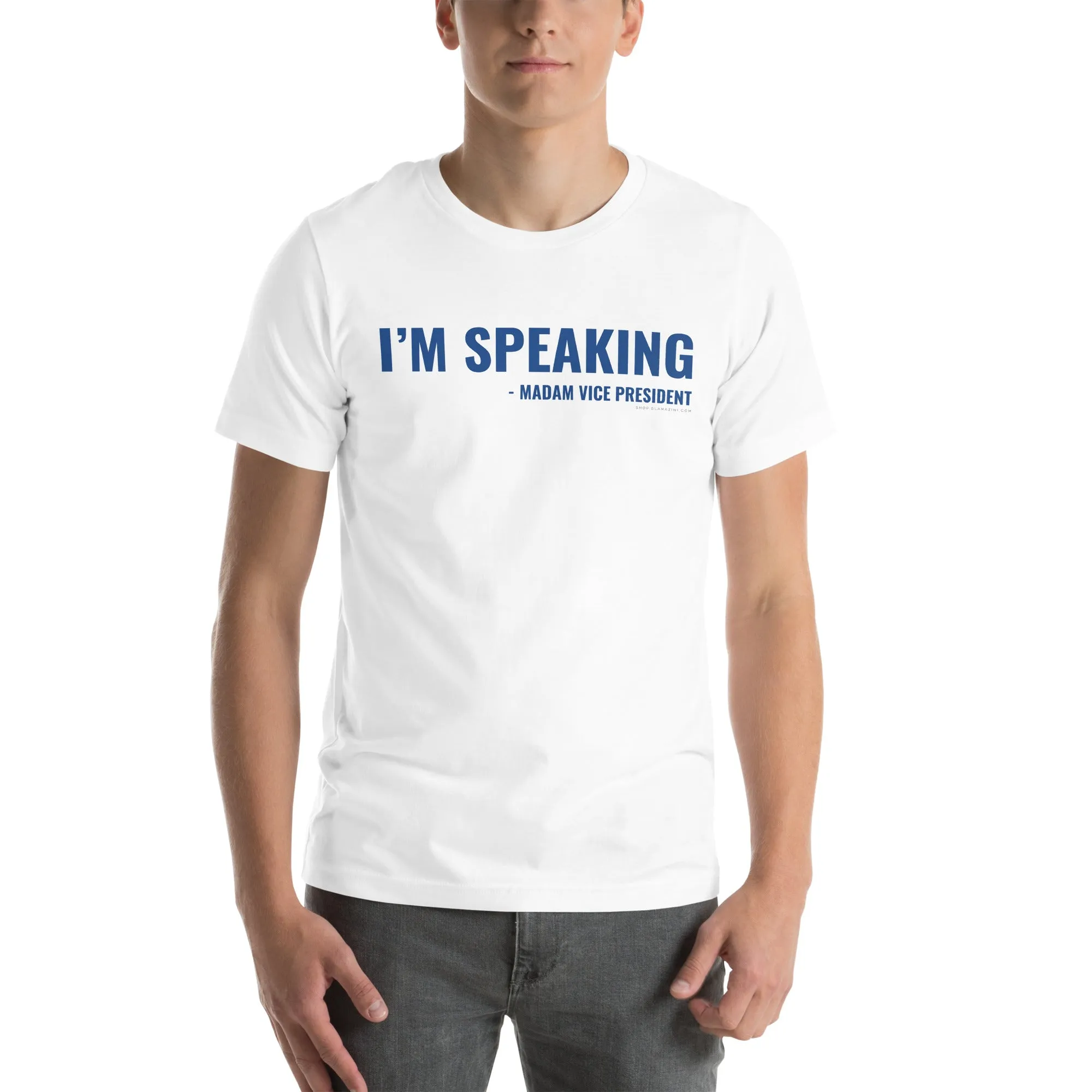 i'm speaking madam vice president unisex t-shirt