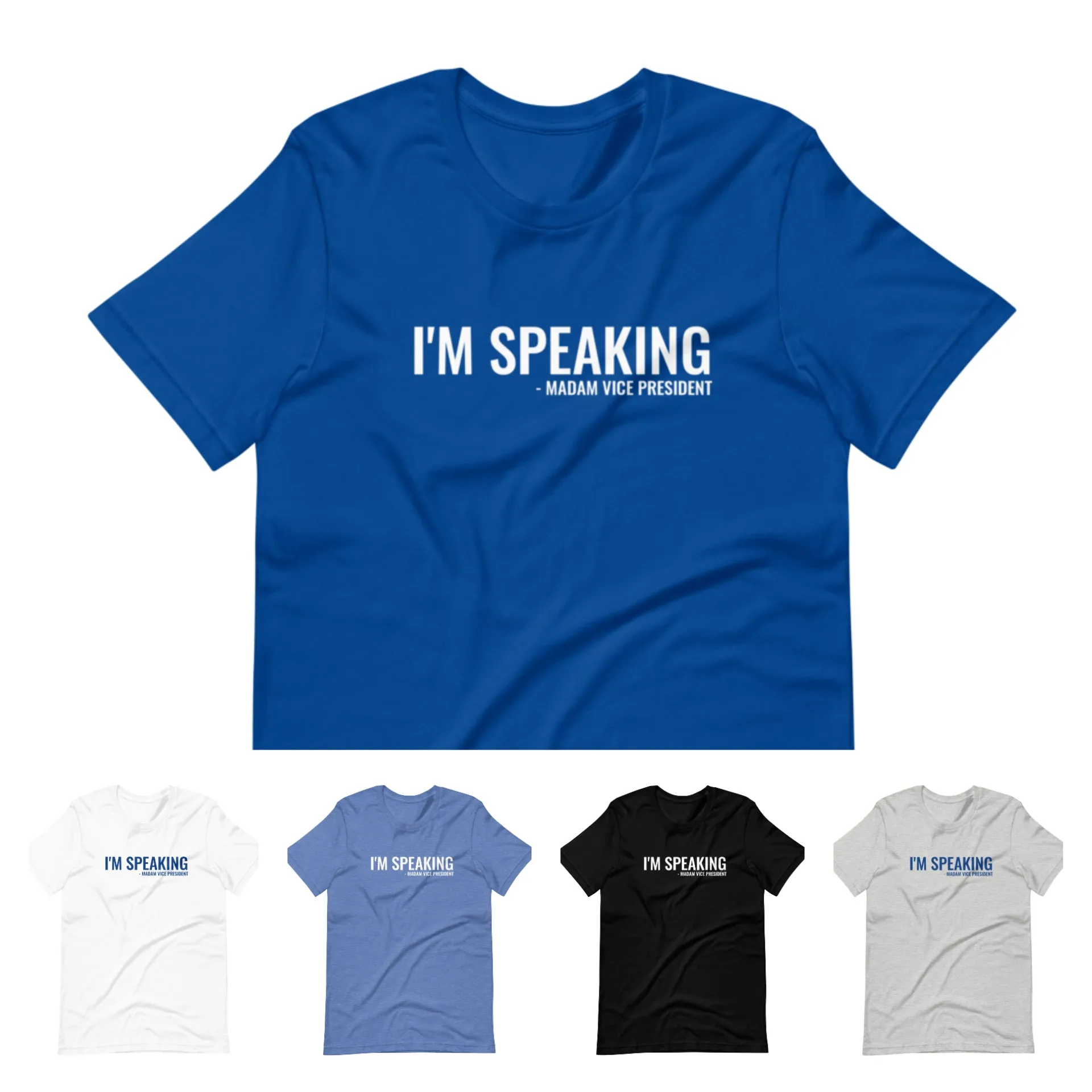 i'm speaking madam vice president unisex t-shirt