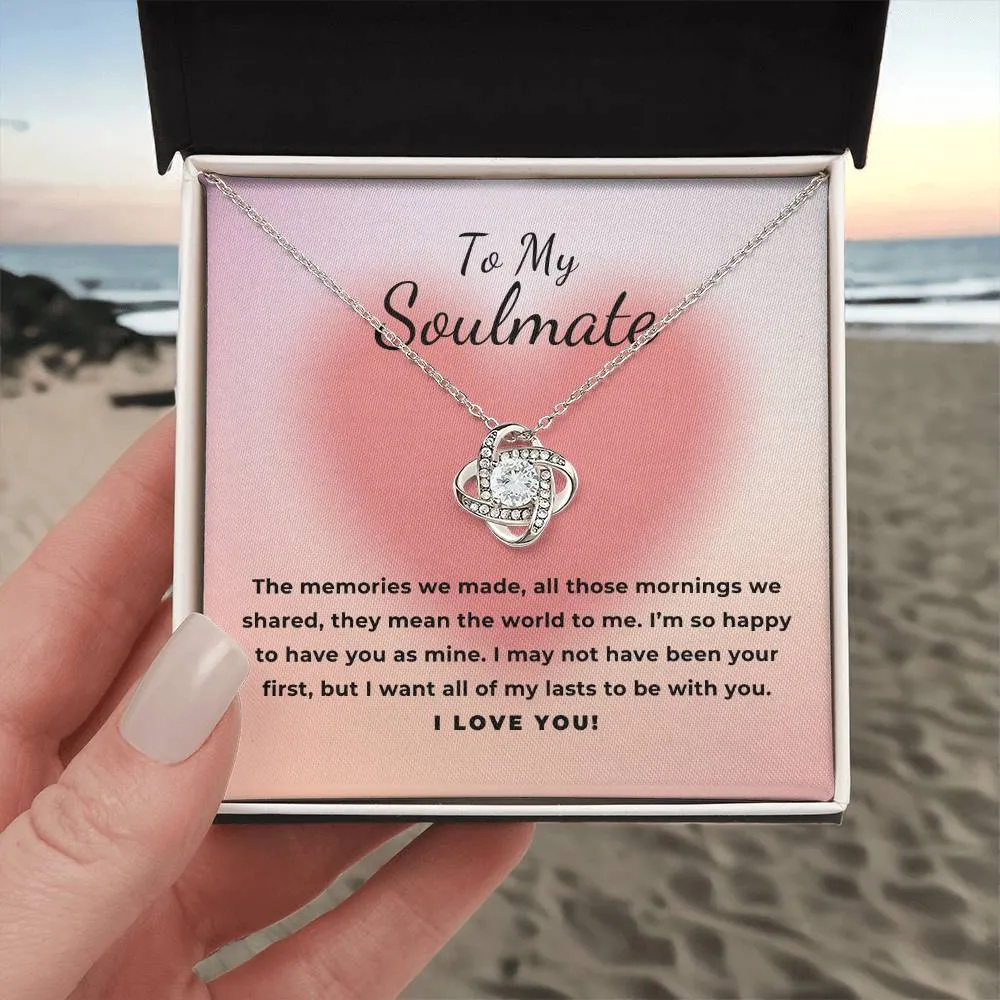 To My Soulmate Gift The Memories We Made, Romantic Love Knot Necklace