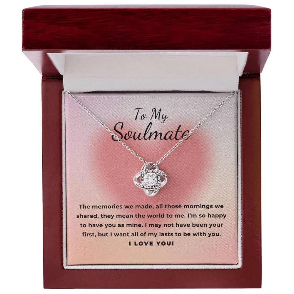 To My Soulmate Gift The Memories We Made, Romantic Love Knot Necklace